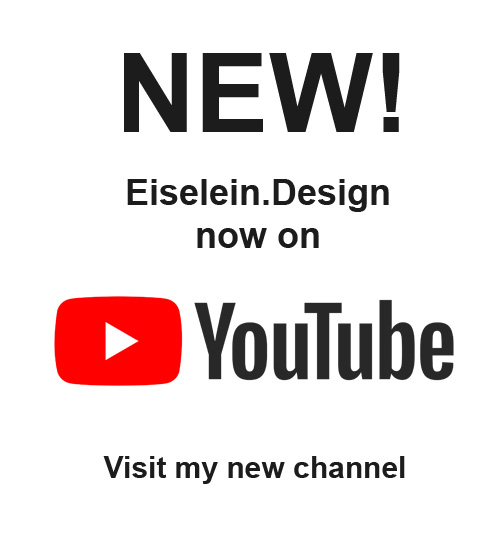 Eiselein.Design now on YouTube
